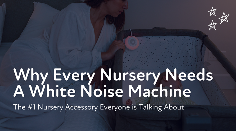 Why Every Nursery Needs a White Noise Machine in 2025
