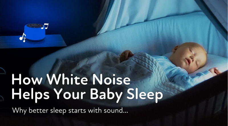 How White Noise Helps Your Baby Sleep