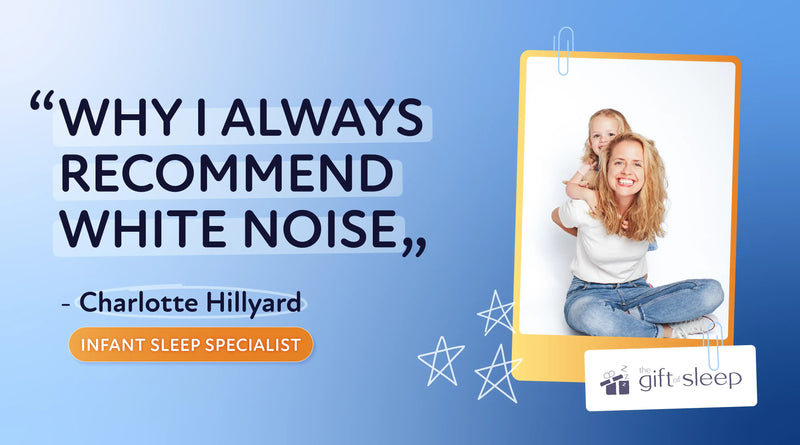 Why I Recommend White Noise As An Infant Sleep Specialist