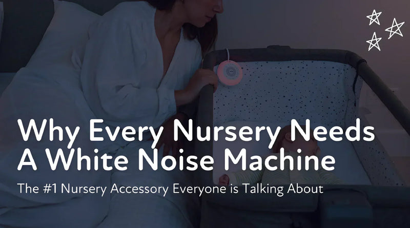 White every nursery needs a white noise machine